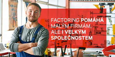 Factoring pomáhá malým i velkým firmám